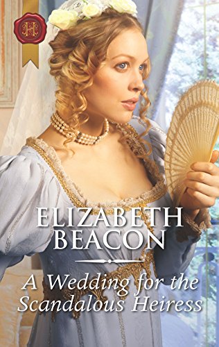 Stock image for A Wedding for the Scandalous Heiress for sale by Better World Books