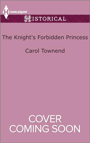 Stock image for The Knight's Forbidden Princess for sale by Better World Books: West