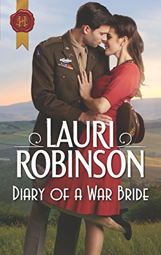 Stock image for Diary of a War Bride (Harlequin Historical) for sale by Reliant Bookstore