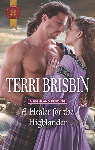 Beispielbild fr A Healer for the Highlander (A Highland Feuding, 5) zum Verkauf von BooksRun