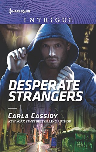 Beispielbild fr Desperate Strangers (Harlequin Intrigue) zum Verkauf von Your Online Bookstore
