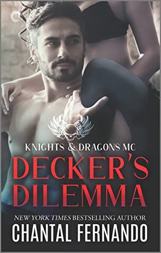 9781335529992: Decker's Dilemma: A Spicy Motorcycle Club Romance: 1 (The Knights & Dragons MC)