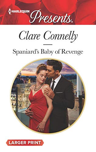 Imagen de archivo de Spaniard's Baby of Revenge (Harlequin Presents) a la venta por SecondSale