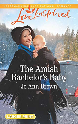 9781335539038: The Amish Bachelor's Baby (Love Inspired: Amish Spinster Club)