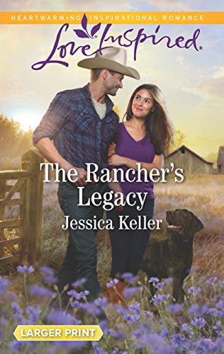 9781335539113: The Rancher's Legacy (Love Inspired: Red Dog Ranch)
