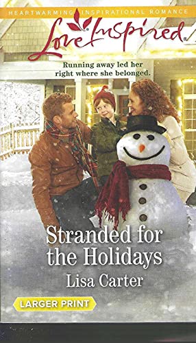 9781335539625: Stranded for the Holidays (Love Inspired Large Print)