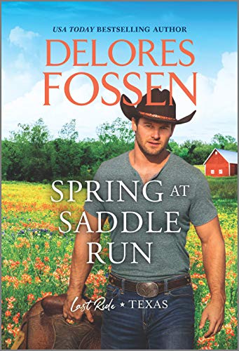 Beispielbild fr Spring at Saddle Run (Last Ride, Texas, 1) zum Verkauf von Wonder Book