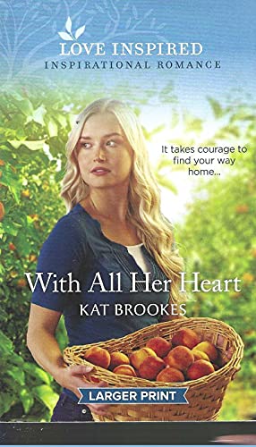 Stock image for With all Her Heart (Love Inspired Large Print) for sale by Better World Books