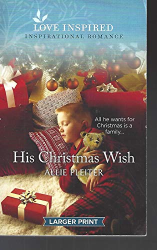 Stock image for His Christmas Wish (Love Inspired Large Print) for sale by Gulf Coast Books