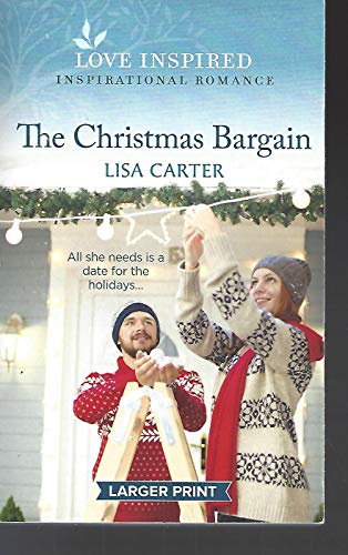 Beispielbild fr The Christmas Bargain (Love Inspired Large Print zum Verkauf von Better World Books