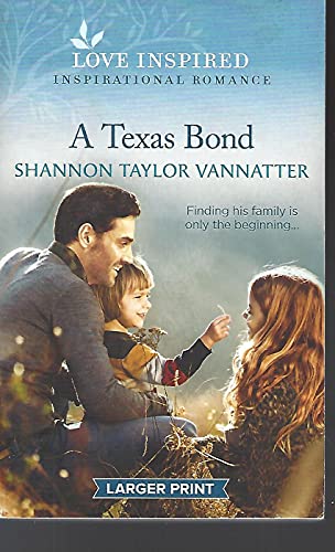 Stock image for A Texas Bond (Love Inspired Large Print) for sale by Better World Books