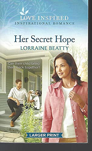 Beispielbild fr Her Secret Hope (Love Inspired Large Print) zum Verkauf von SecondSale