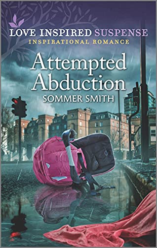 Stock image for Attempted Abduction (Love Inspired Suspense) for sale by SecondSale