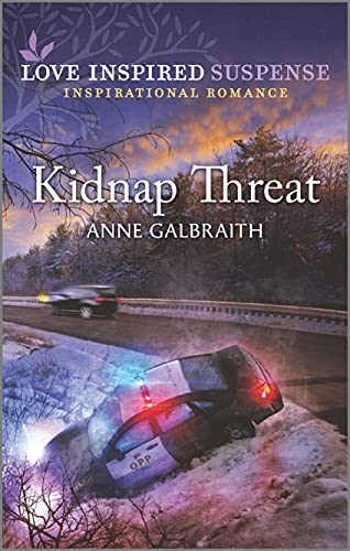 9781335554598: Kidnap Threat: An Uplifting Romantic Suspense