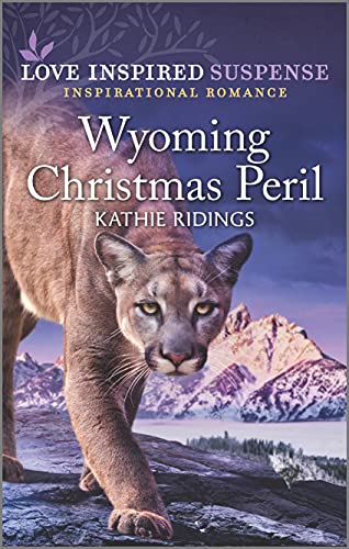 Beispielbild fr Wyoming Christmas Peril: An Uplifting Romantic Suspense (Love Inspired Suspense) zum Verkauf von Gulf Coast Books