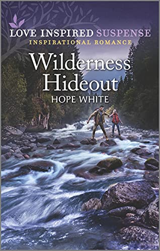 Beispielbild fr Wilderness Hideout : An Uplifting Romantic Suspense zum Verkauf von Better World Books
