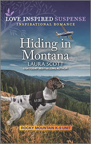 Stock image for Hiding in Montana (Rocky Mountain K-9 Unit, 3) for sale by SecondSale