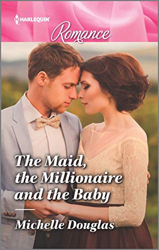 Stock image for The Maid, the Millionaire and the Baby (Harlequin Romance) for sale by Bulk Book Warehouse