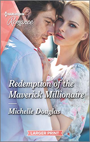 9781335556271: Redemption of the Maverick Millionaire (Harlequin Romance)