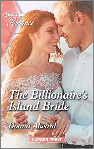 9781335556318: The Billionaire's Island Bride (Harlequin Romance: South Shore Billionaires)