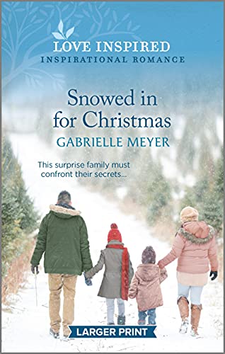 9781335567345: Snowed in for Christmas (Love Inspired; Inspirational Romance)