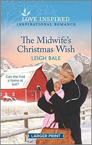 9781335567369: The Midwife's Christmas Wish: An Uplifting Inspirational Romance (Love Inspired: Secret Amish Babies)