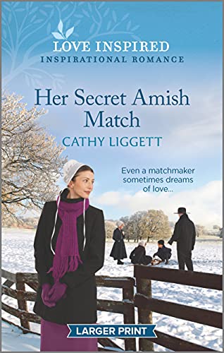 Beispielbild fr Her Secret Amish Match: An Uplifting Inspirational Romance (Love Inspired) zum Verkauf von SecondSale