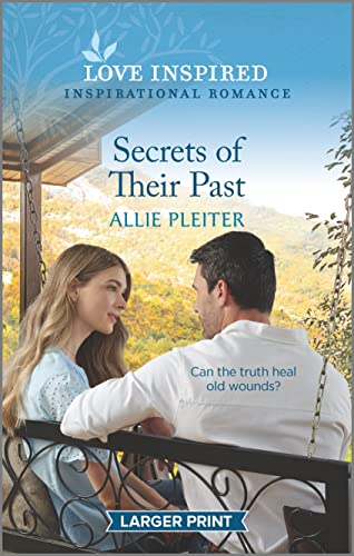 

Secrets of Their Past: An Uplifting Inspirational Romance (Wander Canyon, 5)