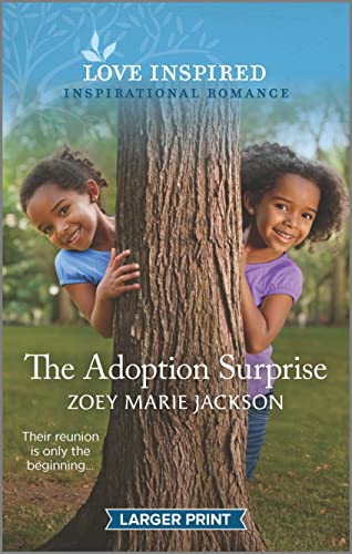 Beispielbild fr The Adoption Surprise : An Uplifting Inspirational Romance zum Verkauf von Better World Books