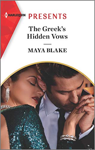 Imagen de archivo de The Greek's Hidden Vows: An Uplifting International Romance (Harlequin Presents) a la venta por SecondSale