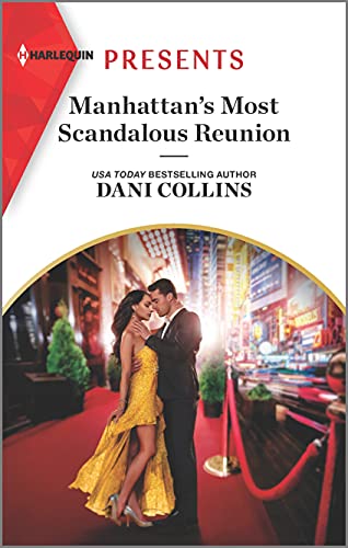 Imagen de archivo de Manhattan's Most Scandalous Reunion : An Uplifting International Romance a la venta por Better World Books