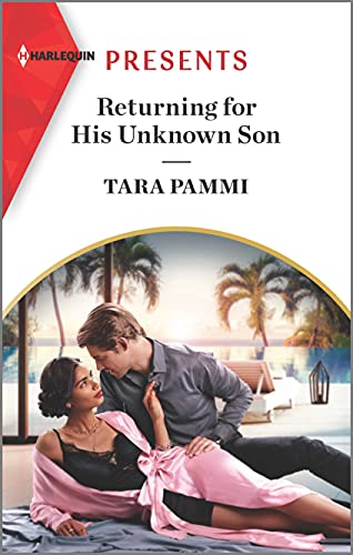 9781335568298: Returning for His Unknown Son: An Uplifting International Romance (Harlequin Presents, 3972)