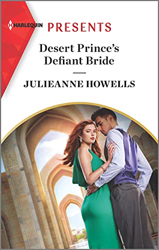 Beispielbild fr Desert Prince's Defiant Bride: An Uplifting International Romance (Harlequin Presents, 3984) zum Verkauf von SecondSale