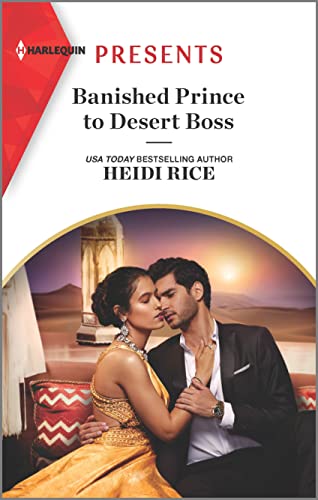 Imagen de archivo de Banished Prince to Desert Boss (Harlequin Presents, 4006) a la venta por SecondSale