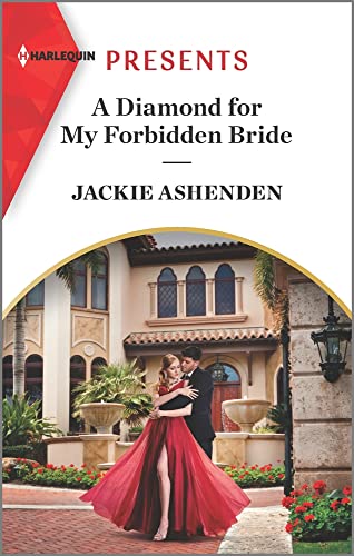 Stock image for A Diamond for My Forbidden Bride (Rival Billionaire Tycoons, 1) for sale by SecondSale