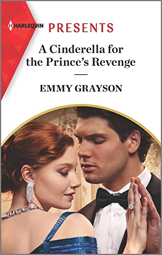 Imagen de archivo de A Cinderella for the Prince's Revenge (The Van Ambrose Royals, 1) a la venta por Your Online Bookstore