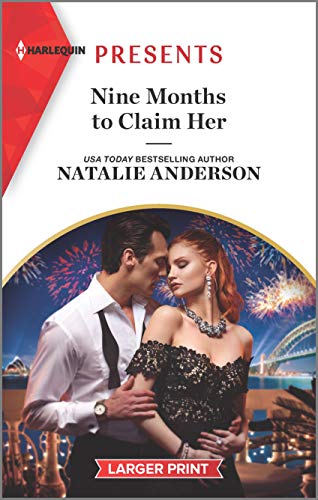 9781335568748: Nine Months to Claim Her: An Uplifting International Romance (Harlequin Presents (Larger Print))