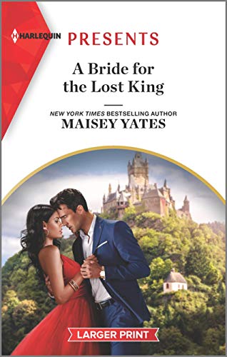Stock image for A Bride for the Lost King: An Uplifting International Romance for sale by ThriftBooks-Dallas