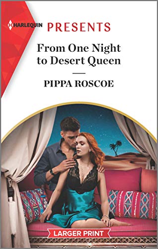 Stock image for From One Night to Desert Queen: An Uplifting International Romance for sale by ThriftBooks-Dallas