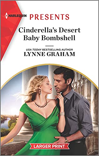 9781335568908: Cinderella's Desert Baby Bombshell (Harlequin Presents (Larger Print))