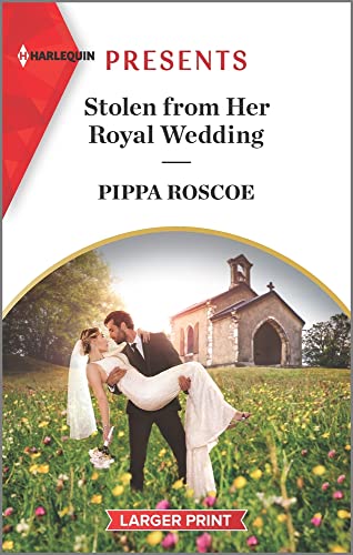 Stock image for Stolen from Her Royal Wedding (The Royals of Svardia, 2) for sale by SecondSale