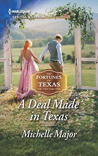 Stock image for A Deal Made in Texas (The Fortunes of Texas: The Lost Fortunes, 1) for sale by Gulf Coast Books
