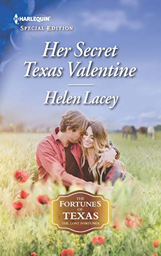 Stock image for Her Secret Texas Valentine (The Fortunes of Texas: The Lost Fortunes) for sale by SecondSale