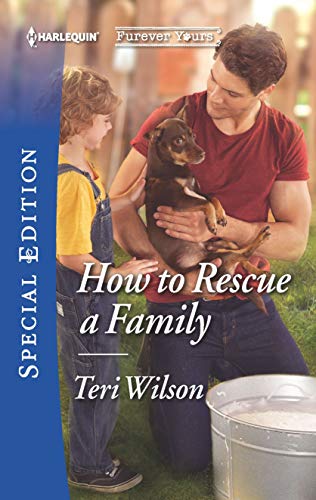 Imagen de archivo de How to Rescue a Family (Furever Yours, 2) a la venta por Reliant Bookstore