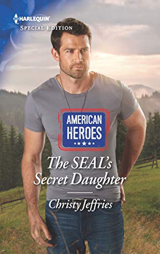 Imagen de archivo de The SEAL's Secret Daughter (American Heroes) a la venta por The Book Garden