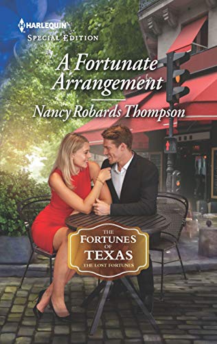 Stock image for A Fortunate Arrangement (The Fortunes of Texas: The Lost Fortunes) for sale by SecondSale