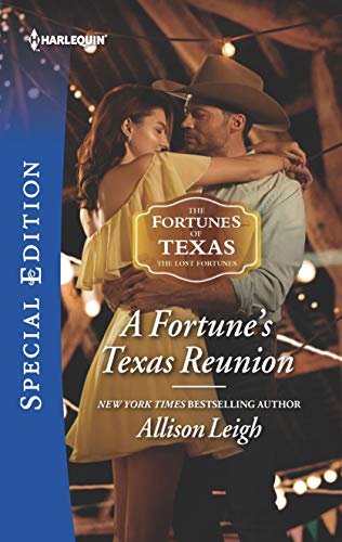 Beispielbild fr A Fortune's Texas Reunion (The Fortunes of Texas: The Lost Fortunes) zum Verkauf von SecondSale