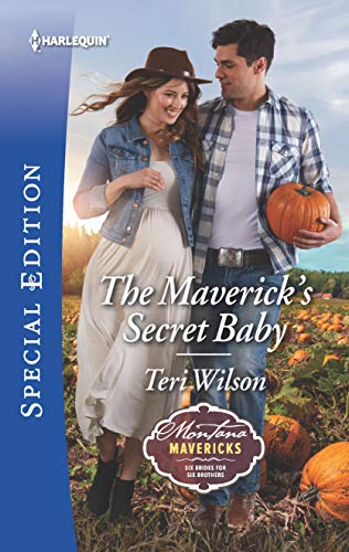 Stock image for The Maverick's Secret Baby (Montana Mavericks: Six Brides for Six Brothers) for sale by SecondSale