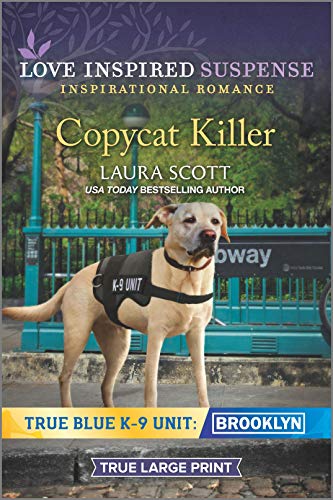 9781335574428: Copycat Killer (True Blue K-9 Unit: Brooklyn, 1)