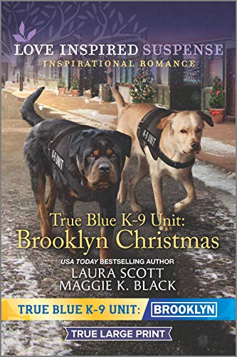 9781335574749: True Blue K-9 Unit: Brooklyn Christmas (Love Inspired Suspense (Large Print))